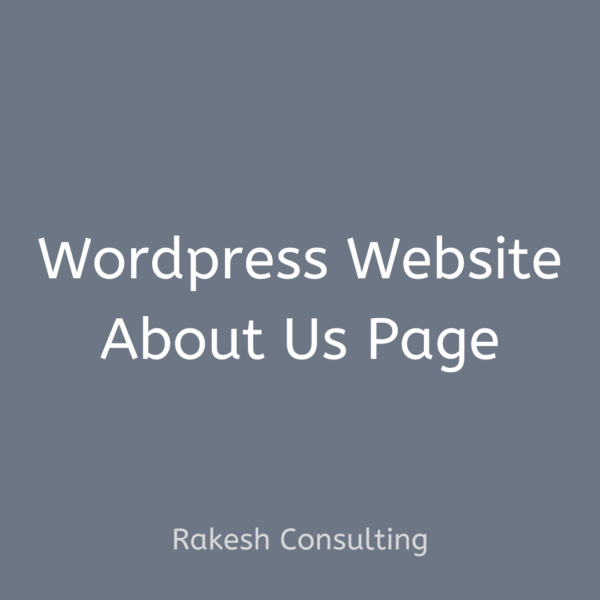 WordPress Website About Us Page - Rakesh Consulting