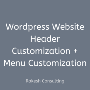 WordPress Website Header Customization - Rakesh Consulting