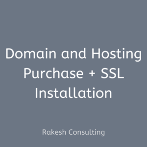 Domain and Hosting Purchase + SSL Installation - Rakesh Consulting